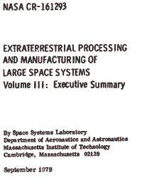 extraterrestrial processing and manufacturing of large space systems