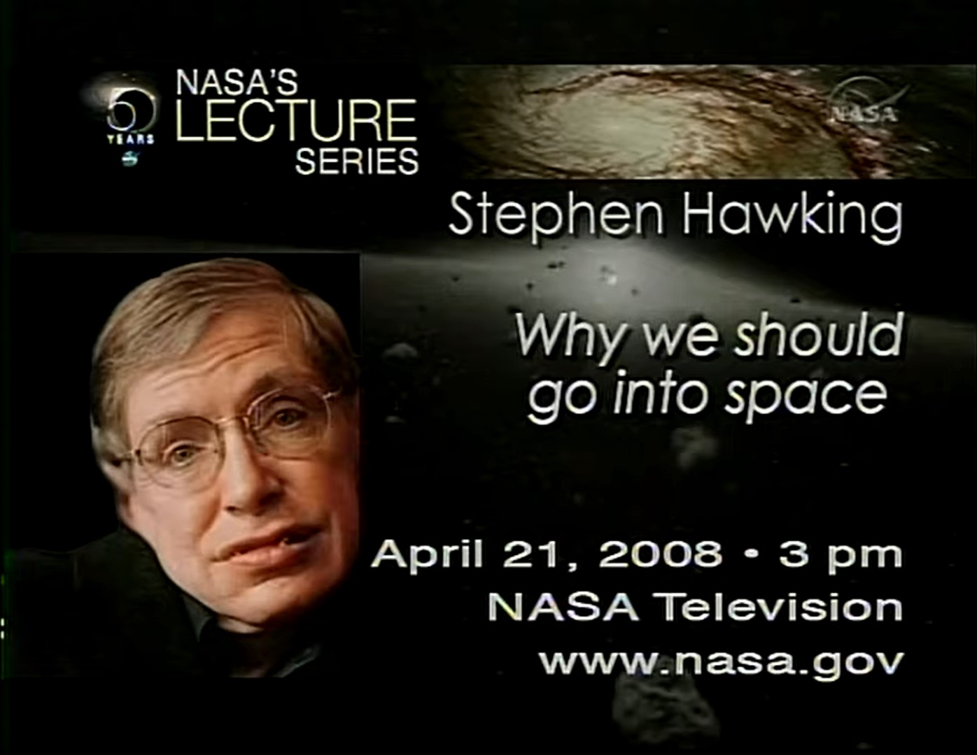 Stephen Hawking Why We Should Go Into Space