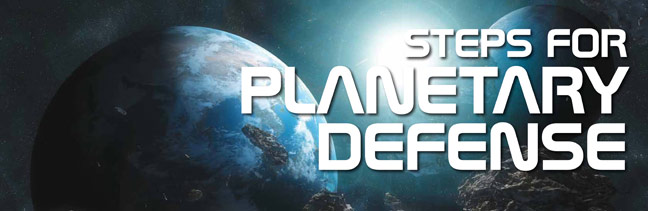 Steps for Planetary Defense