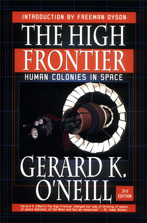the high frontier human colonies in space 3rd edition